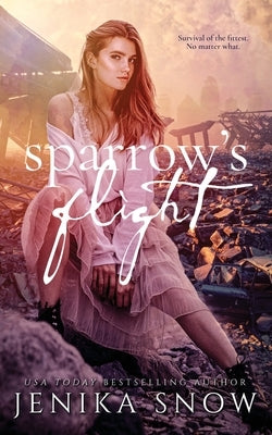 Sparrow's Flight by Snow, Jenika