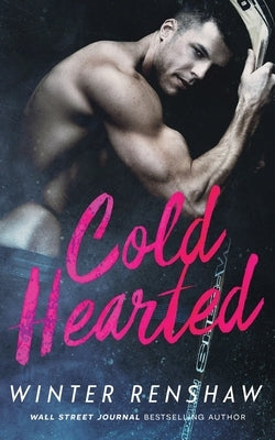 Cold Hearted by Renshaw, Winter