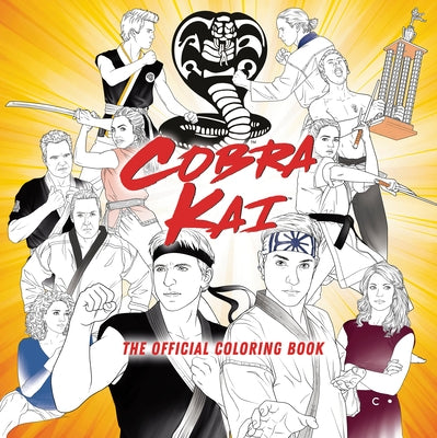 Cobra Kai: The Official Coloring Book by Random House Worlds