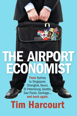 The Airport Economist by Harcourt, Tim