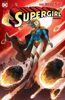 Supergirl: The New 52 Omnibus Vol. 1 by Johnson, Mike