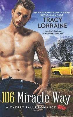 1116 Miracle Way (A Cherry Falls Romance) by Lorraine, Tracy