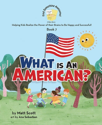 What Is an Amer by Scott, Matt