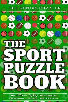 The Sports Puzzle Book: Perfect Brain Training by Puzzler, Genius