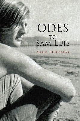Odes to Sam Luis by Furtado, Sage