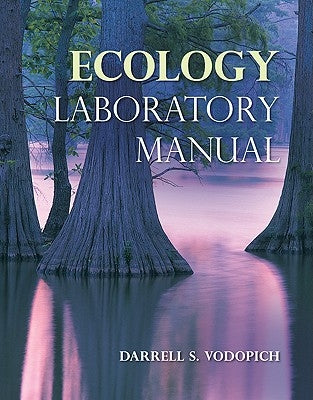 Ecology Lab Manual by Vodopich, Darrell S.