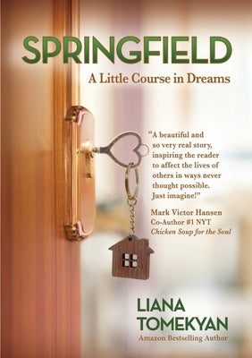 Springfield: A Little Course in Dreams by Tomekyan, Liana