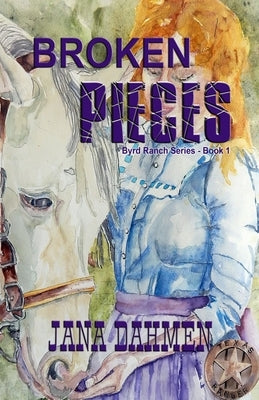 Broken Pieces by Dahmen, Jana