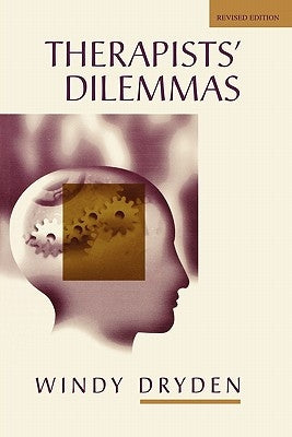 Therapists′ Dilemmas by Dryden, Windy
