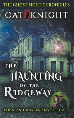 The Haunting on the Ridgeway by Knight, Cat