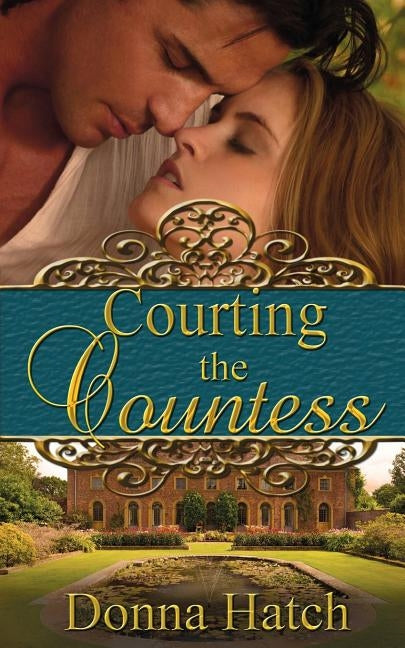 Courting the Countess by Hatch, Donna