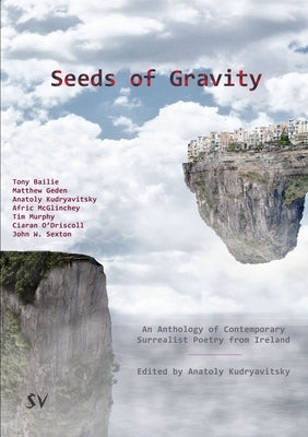 Seeds of Gravity by Kudryavitsky, Anatoly
