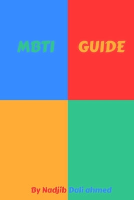 MBTI Guide by Dali Ahmed, Nadjib
