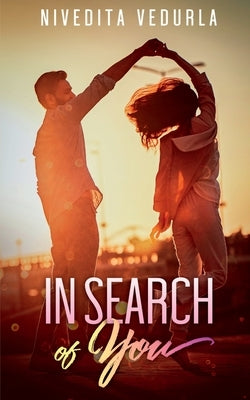 In Search of You by Vedurla, Nivedita
