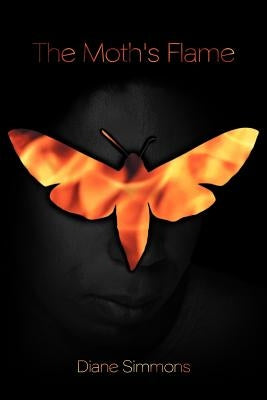 The Moth's Flame by Simmons, Diane