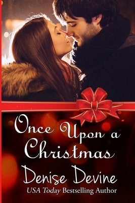 Once Upon a Christmas by Devine, Denise Annette