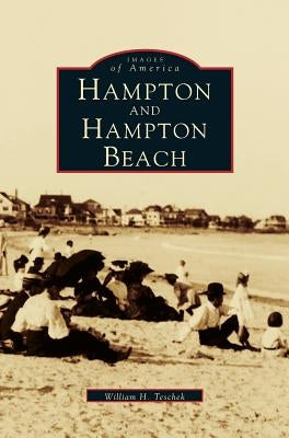 Hampton & Hampton Beach by Teschek, William H.
