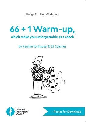 66+1 Warm-up: which make you unforgettable as a coach by Tonhauser, Pauline