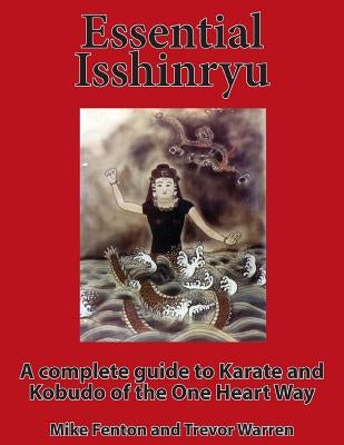 Essential Isshinryu by Warren, Trevor