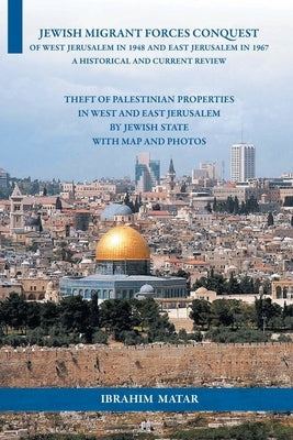 Jewish Migrant Forces Conquest by Matar, Ibrahim