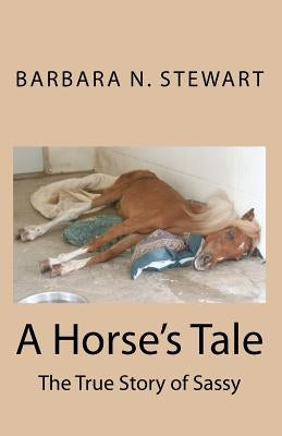 A Horse's Tale by Malpass, Jennifer