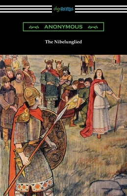 The Nibelungenlied by Anonymous