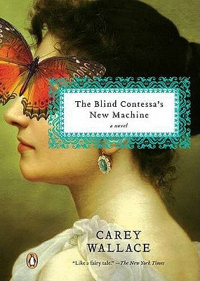 The Blind Contessa's New Machine by Wallace, Carey