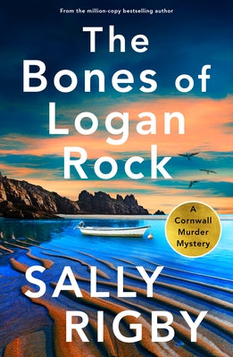 The Bones of Logan Rock by Rigby, Sally