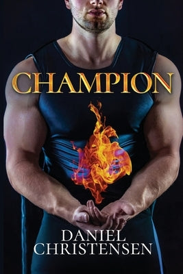 Champion by Christensen, Daniel