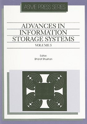 Advances in Information Storage Systems, Volume 5 by Bhushan, Bharat