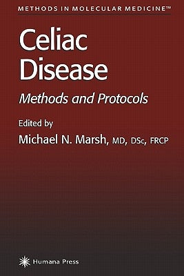 Celiac Disease: Methods and Protocols by Marsh, Michael N.
