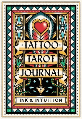 Tattoo Tarot Journal by Collis, Diana McMahon