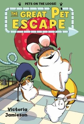 The Great Pet Escape by Jamieson, Victoria