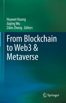 From Blockchain to Web3 & Metaverse by Huang, Huawei