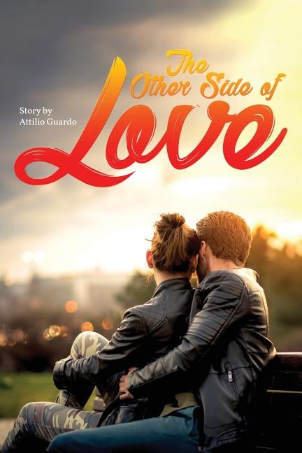 The Other Side of Love by Guardo, Attilio