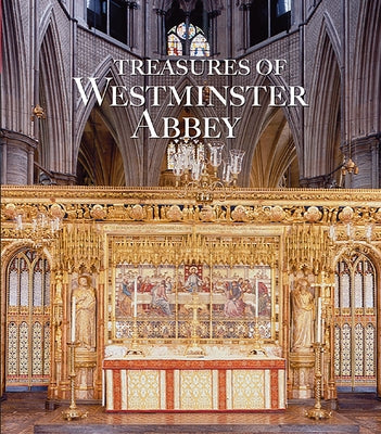 Treasures of Westminster Abbey by Trowles, Tony
