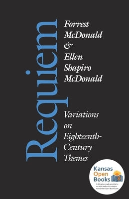 Requiem: Variations on Eighteenth-Century Themes by McDonald, Forrest