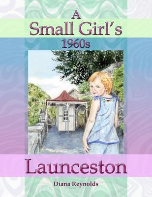 A Small Girl's 1960s Launceston by Reynolds, Diana