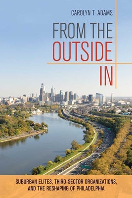 From the Outside In by Adams, Carolyn T.