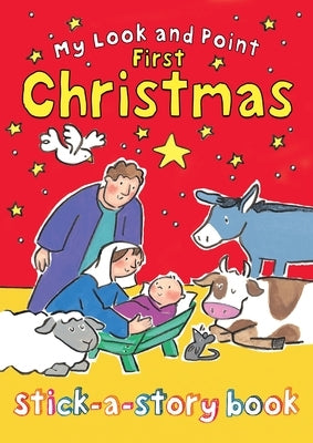My Look and Point First Christmas Stick-A-Story Book [With Sticker(s)] by Goodings, Christina