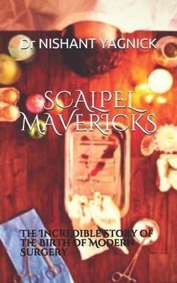 Scalpel Mavericks by Yagnick, Nishant