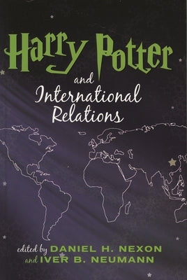 Harry Potter and International Relations by Nexon, Daniel H.