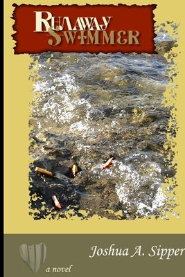 Runaway Swimmer by Sipper, Joshua