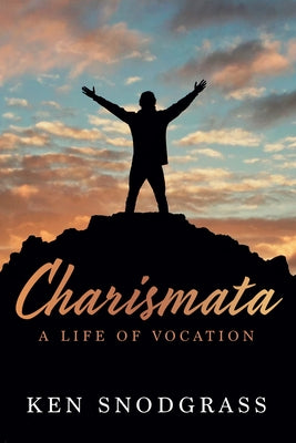 Charismata by Snodgrass, Ken