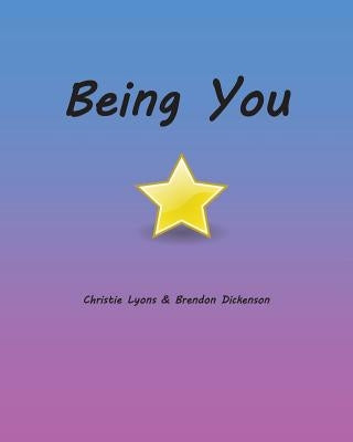 Being You by Lyons, C. E.