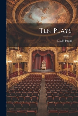 Ten Plays by Pinski, David