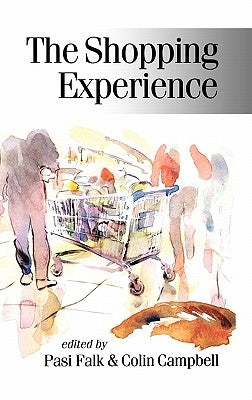The Shopping Experience by Falk, Pasi