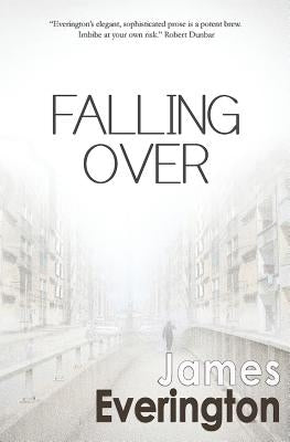 Falling Over by Everington, James