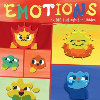 Emotions: 15 Big Feelings for Littles by Cheekyprimate, The