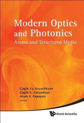 Modern Optics and Photonics by Kryuchkyan G Yu